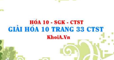 Giải Hóa 10 trang 33 Chân trời Sáng tạo